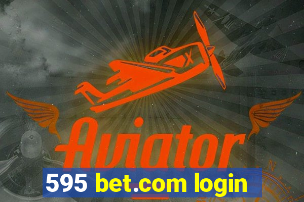 595 bet.com login